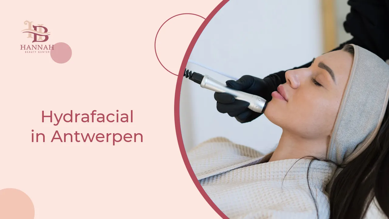 Hydrafacial in Antwerpen