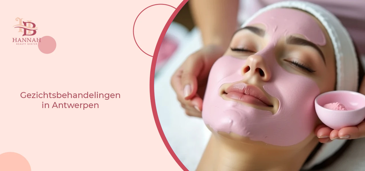 facials in Antwerpen 6 Gezichtsbehandelingen in Antwerpen