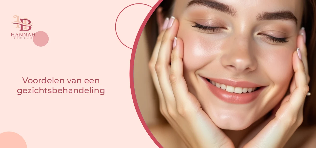 facials in Antwerpen 5 Voordelen van een gezichtsbehandeling