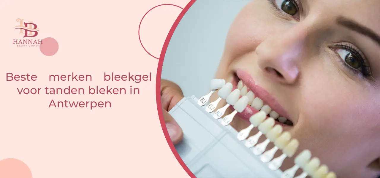Beste merken bleekgel voor tanden bleken in Antwerpen